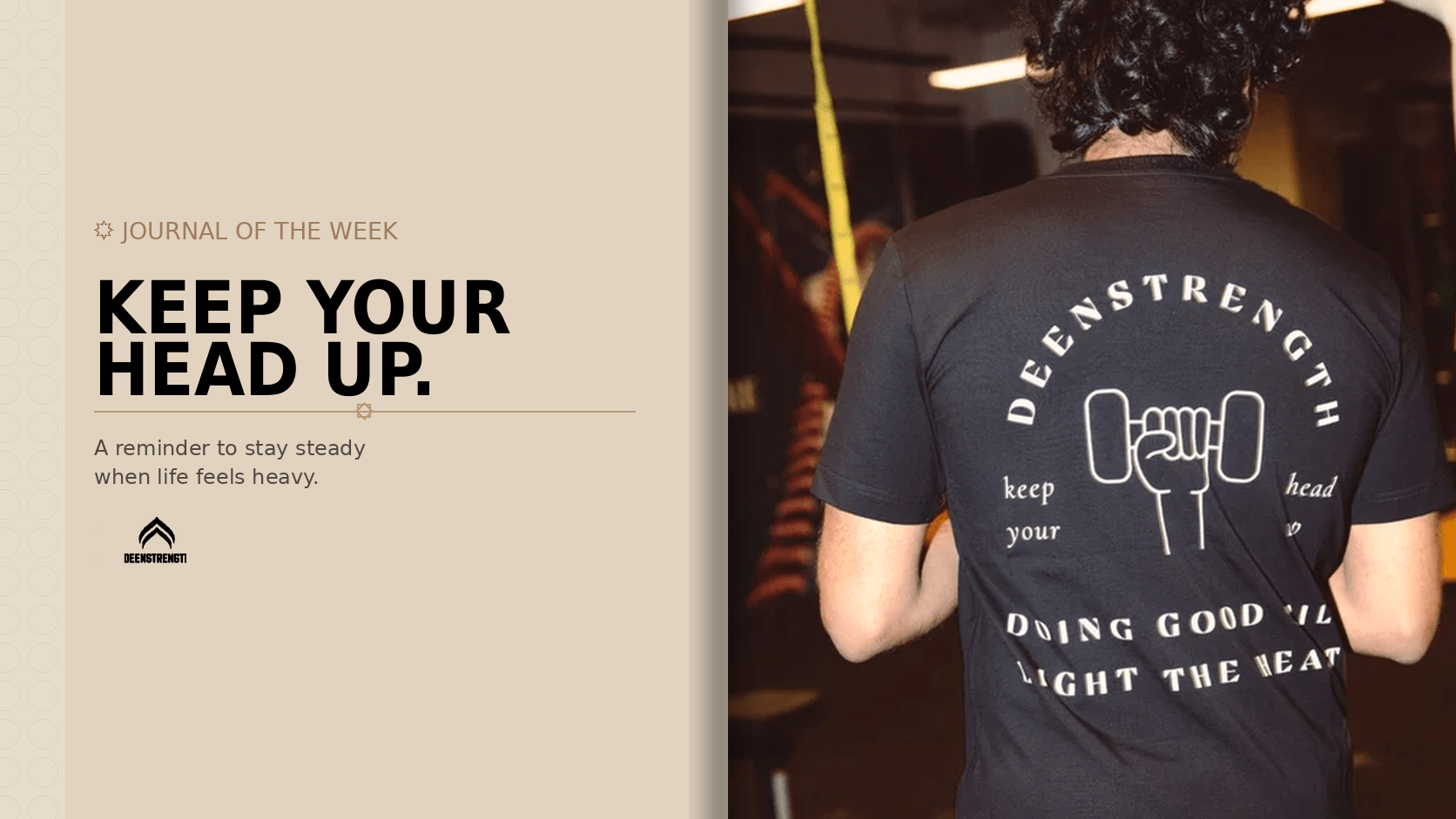 Keep Your Head Up - DeenStrength
